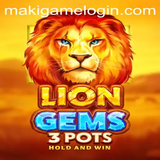 Discover the Thrilling World of LionGems3pots: An Exciting Adventure Awaits