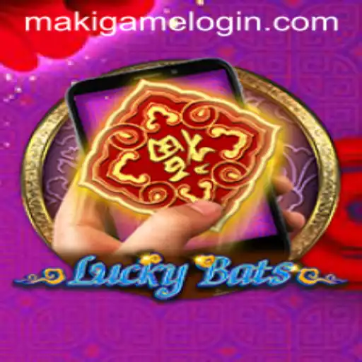 Explore the Thrilling World of LuckyBatsM and Master MAKIGAME LOGIN