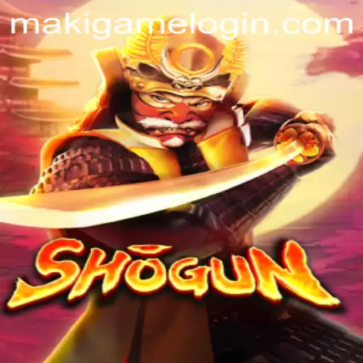 Shogun: A Strategic Masterpiece with MAKIGAME LOGIN